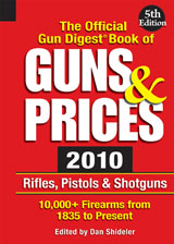 Guns & Prices 2010 - click here to buy now