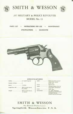 Instruction manual for a S&W .357 Magnum Model 13 revolver. This model, with a 3″ barrel, was adopted by the FBI. (Courtesy of Michael Jon Littman)