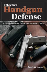 Learn effective handgun defense. Get the book.