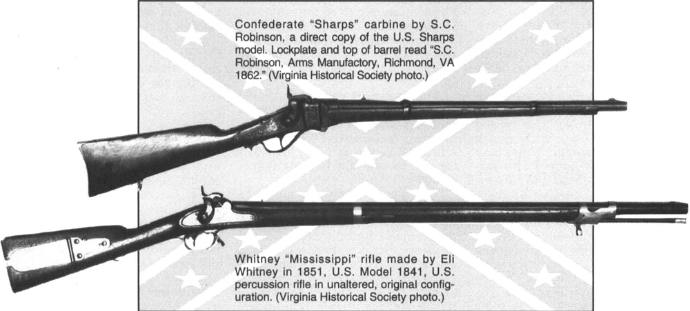 (Top) Confederate "Sharps" carbine by S.C. Robinson, a direct copy of the U.S. Sharps model. Lockplate and top of barrel read "S.C. Robinson, Arms Manufactory, Richmond, VA 1862." (Bottom) Whitney "Mississippi" rifle made by Eli Whitney in 1851, U.S. Model 1841, U.S. percussion rifle in unaltered, original configuration. 
