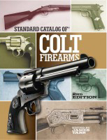 Standard Catalog of Colt, 2nd Ed.