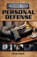 Armed for Personal Defense by Jerry Ahern