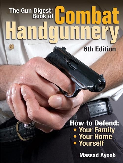 Editor's Pick: Gun Digest Book of Combat Handgunnery