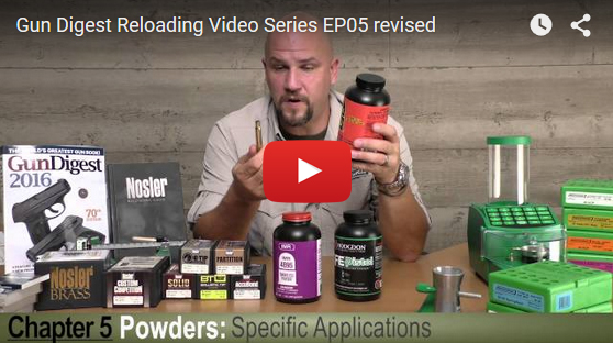 Gun Digest Reloading Video Series – Episode 5: Powders