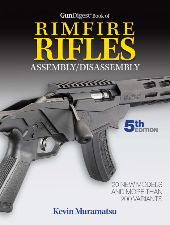 GUN DIGEST BOOK OF RIMFIRE RIFLES ASSEMBLY:DISASSEMBLY, 5TH EDITION