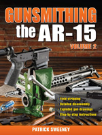 Gunsmithing the AR-15 Vol. II