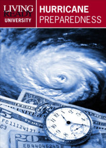 Learn more about hurricane preparedness with the 2.5-hour video presentation in this Online Course from Living Ready University.