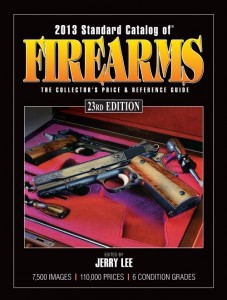 Standard Catalog of Firearms 2013