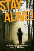 Stay Alive: Survival Skills You Need