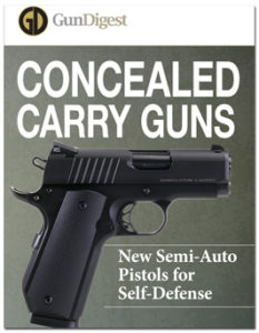 Get your free guide new semi-auto pistols to find the best concealed carry handgun options. 