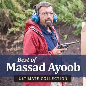 Learn more from Mas! Six indispensable resources from Massad Ayoob. Act now, limited availability.