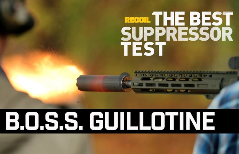 RECOIL’s The Best Suppressor Test | 5.56 NATO – Part 5: B.O.S.S. GUILLOTINE RECOIL’s The Best Suppressor Test | 5.56 NATO – Part 5: B.O.S.S. GUILLOTINE