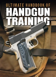 Ultimate Handbook of Handgun Training